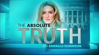 The Absolute Truth With Emerald Robinson April 23, 2024