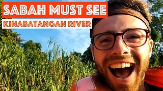 SABAH MUST SEE: KINABATANGAN RIVER || TRAVEL MALAYSIA