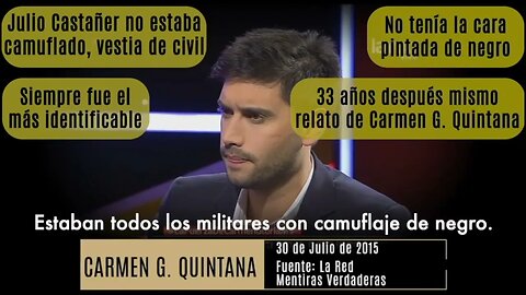 Contrasta relatos de Carmen Gloria Quintana en diferentes momentos a varios medios de comunicación