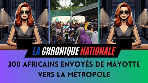 300 Africains renvoyés de Mayotte vers la métropole