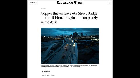 Los Angeles: Copper thieves leave Sixth Street Bridge in the dark