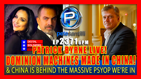 EP 2379-6PM PATRICK BYRNE LIVE! DOMINION VOTING MACHINES MADE IN CHINA & CHINA IS BEHIND THE PSY-OP
