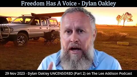 Dylan Oakley Uncensored (Part 2) on The Lee Addison Podcast, 29 Nov 2023