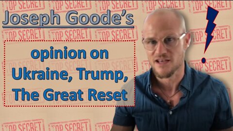 Joseph Goode's opinion on Ukraine, Trump and The Great Reset/ Разговор с Джоузеф Гууд (бг субтитри)