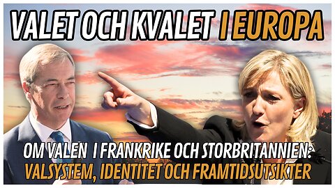 Valen i Frankrike och Storbritannien: Valsystem, identitet och framtid