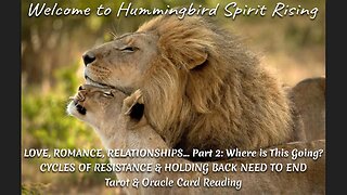 LOVE, ROMANCE, RELATIONSHIPS... Where Is This Going? - Tarot & Oracle Card Reading