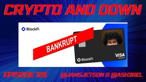 Crypto and Down - Episode 125 - Nomics.com Prices, BlockFi Bankruptcy, SBF Still Free, and MetaMa…