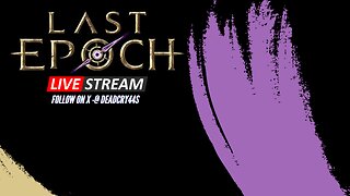 Last Epoch live stream- Necromancer Build