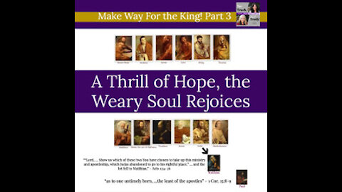 A Thrill of Hope, the Weary World Rejoices - Make Way for the King Part 3