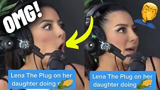Lena The Plug HUMILIATES Herself Saying THIS About Her Daughter