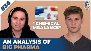 Does Big Pharma Have Your Best Interests in Mind? with Nathan Wenke | Harley Seelbinder Podcast #36