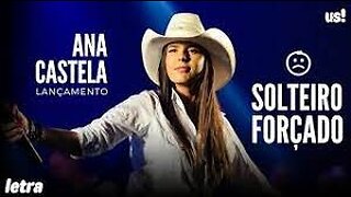 Ana Castela - Solteiro Forçado