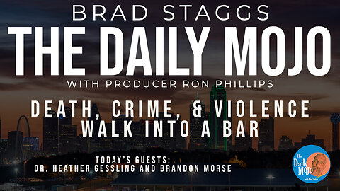 LIVE: Death, Crime, & Violence Walk Into A Bar - The Daily Mojo