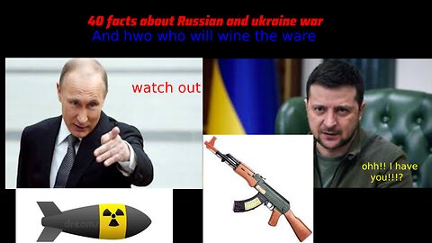 Russia vs Ukraine 40 facts