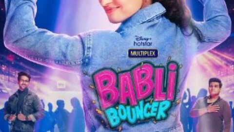 Babli Bouncer 2022 Bollywood movie. Tamannaah Bhatia, Sahil Vaid, Karan Singh Chhabra