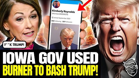 Iowa Governor CAUGHT Using 'Burner Account' To B*tch about Trump AFTER Endorsing Him in 2020 | WTF!?