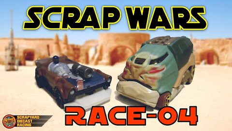 SCRAP WARS Race 04 • Diecast Racing • A Star Wars fan film