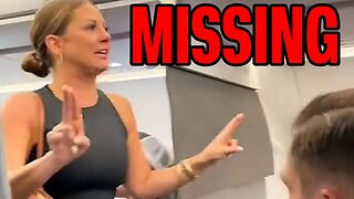 Airplane Freakout Woman is Missing.