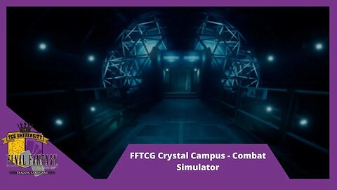 FFTCG Crystal Campus - Combat Simulator | Week 50