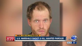 US Marshals shoot and kill wanted man