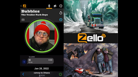 Bubbles on Zello, Feb 28, 2022 - Supporting Canadian Truckers!!!