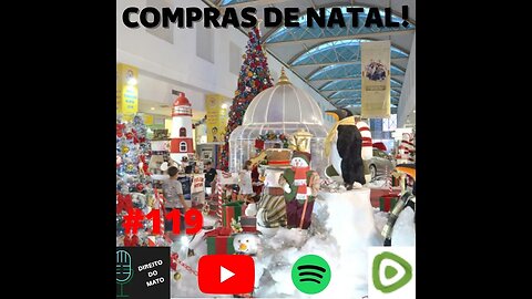 #119 COMPRAS DE NATAL!