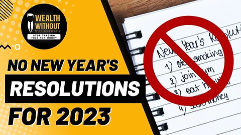 Round Table | Why You Should Not Make New Year's Resolutions for 2023