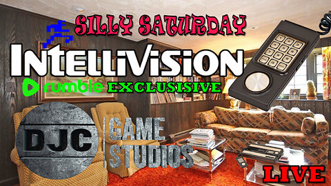 SILLY SATURDAY RETRO GAMING - INTELLIVISION with DJC