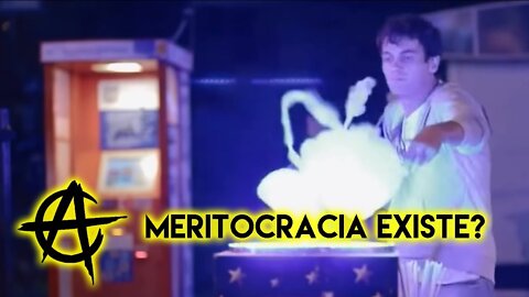 Meritocracia existe?