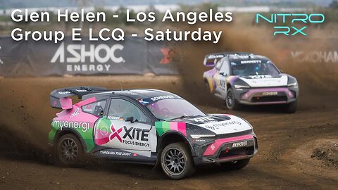 2023 Nitro RX Los Angeles | Group E LCQ - Saturday