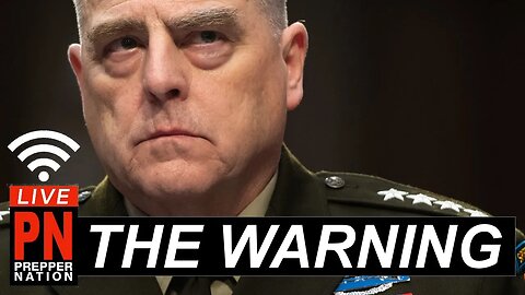 General Milley Issues Warning - YEARS of SHTF!