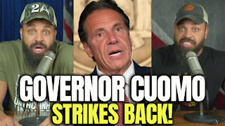 Governor Cuomo Strikes Back!