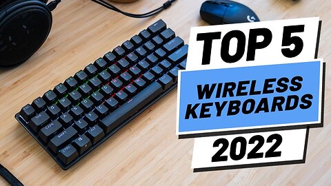 Top 5 BEST Wireless Keyboards of [2022]