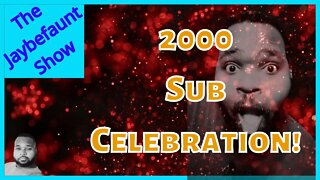 2000 Sub Celebration!