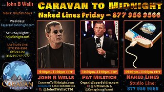 Naked Lines Friday - John B Wells LIVE