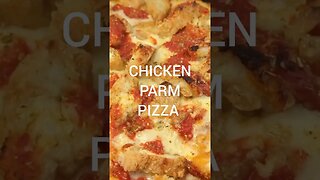 Have You Ever Tried a Chicken Parmesan Pizza? You Should