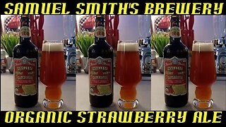 Samuel Smith's Brewery ~ Organic Strawberry Ale
