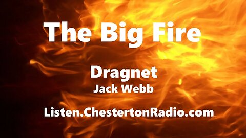 The Big Fire - Dragnet