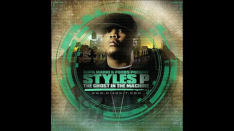 Styles P - The Ghost In The Machine (Full Mixtape)