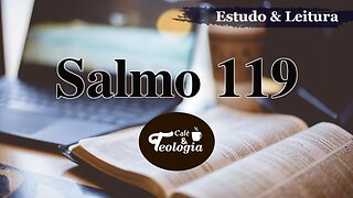 Salmos 119 - Live 4/4 - Versículos 137 a 176