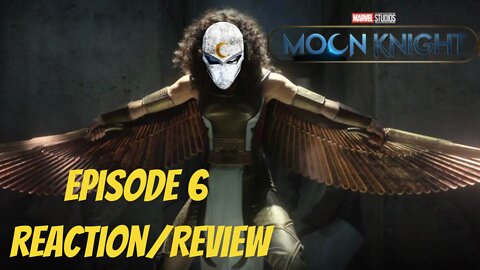 Moon Knight Episode 6 Gods and Monsters Reaction/Review