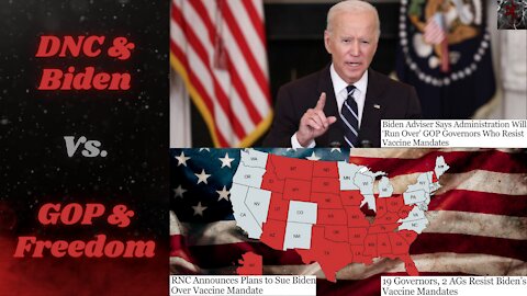 The Fallout of Biden's "War Against the Unvaccinated" Speech is Hot, 27 States Aren't Complying!