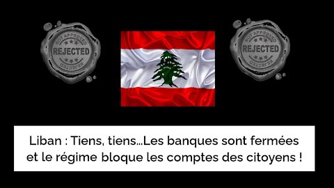Le Liban aujourd'hui est "à la rue" ! Un signe avant-coureur de ce qui nous attend ? Le "bank run" (Hd 720)