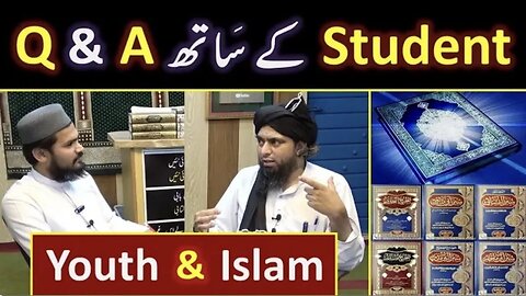 Today's Muslim Youth & ISLAM ??? A Critical Q & A Session of a STUDENT with Engineer Muhammad Ali!