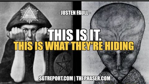 THIS IS IT. THIS IS WHAT THEY'RE HIDING -- JUSTEN FAULL