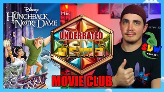 Underrated Gems Movie Club: The Hunchback Of Notre Dame