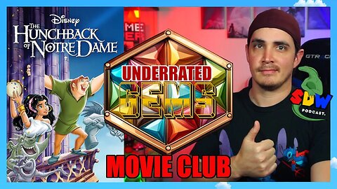 Underrated Gems Movie Club: The Hunchback Of Notre Dame