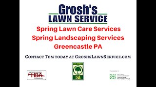 Spring Services Greencastle PA Lawn Care Services Landscaping Services