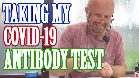 Taking my COVID-19 antibody test - blood will be spilled!