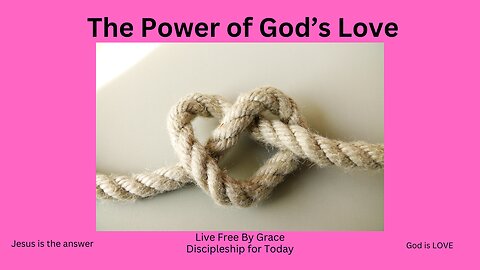 The Power of God's Love